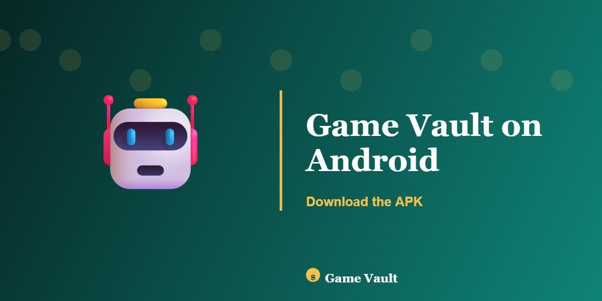 Game Vault on Android Game Vault