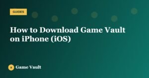 How to Download Game Vault on iPhone (iOS)